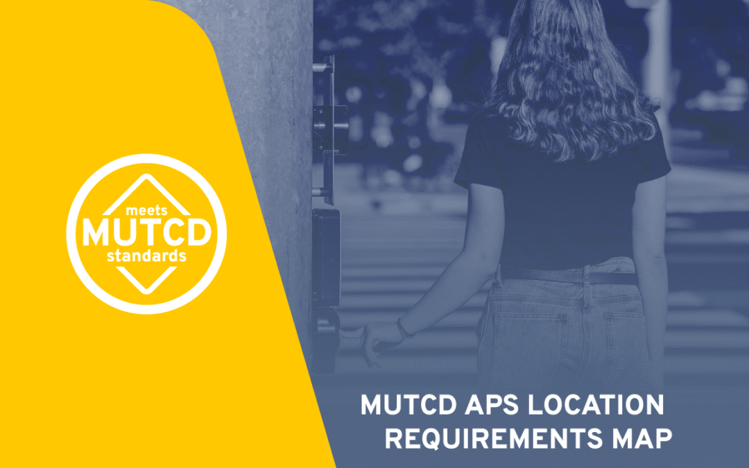 MUTCD APS location requirements map